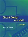 Volnei A. Pedroni, Volnei A. (UTFPR - Federal Technological University of Parana State) Pedroni, Pedroni Volnei A. - Circuit Design with VHDL
