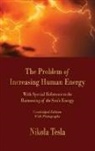 Nikola Tesla - The Problem of Increasing Human Energy