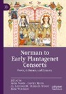 Carolyn Harris, J L Laynesmith et al, J. L. Laynesmith, J.L. Laynesmith, Danna R. Messer, Aidan Norrie... - Norman to Early Plantagenet Consorts