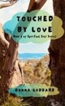 Donna Goddard - Touched by Love