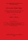 Derek A Welsby, Derek A. Welsby - Life on the Desert Edge, Volume II