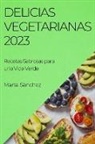 Marta Sánchez - Delicias Vegetarianas 2023