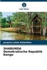 Jacques Lutala Katambwe - SHABUNDA Demokratische Republik Kongo