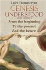 Lance Thomas Wynn - GENESIS UNDERSTOOD
