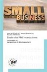 Bouzid EL AMINE, Abbas Mokhtari, Mourad ZENASNI - Étude des PME marocaines: