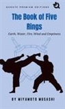 Musashi Miyamoto - The Book of Five Rings (Premium Edition)