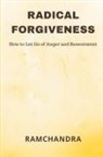 Ramchandra - Radical Forgiveness