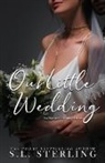 S L Sterling, S. L. Sterling - Our Little Wedding