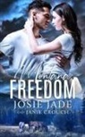 Janie Crouch, Josie Jade - Montana Freedom