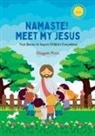 Bhagyam Moses - Namaste! Meet My Jesus
