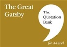 Davina Canham, The Quotation Bank - The Quotation Bank: The Great Gatsby A-Level Revision and Study Guide for English Literature