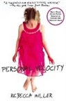 Rebecca Miller - Personal Velocity