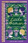 Louisa May Alcott - Oxford Children's Classics: Little Women