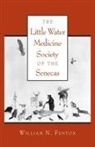William N. Fenton - Little Water Medicine Society of the Senecas Volume 242