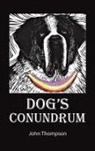 John Thompson - Dog's Conundrum
