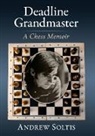 Andrew Soltis - Deadline Grandmaster