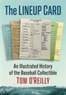 Tom O’Reilly, Tom O'Reilly - The Lineup Card