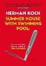 Herman Koch, Herman (Author) Koch - Summer House with Swimming Pool