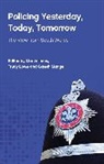 Martin Lowe Innes, Martin Innes, Innes Martin, Trudy Lowe, Lowe Trudy, Gareth Madge - Policing Yesterday, Today, Tomorrow