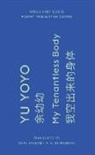 Yu Yoyo, Yoyo Yu - My Tenantless Body