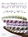 Dorothy Wood, Wood Dorothy - The Beginner's Guide to Kumihimo
