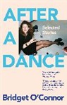 Bridget O'Connor, The Estate of Bridget O'Connor - After a Dance