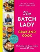 Suzanne Mulholland - The Batch Lady Grab and Cook