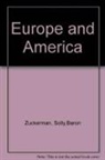 Solly Zuckerman - Europe and America