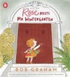 Bob Graham, Bob Graham - Rose Meets Mr Wintergarten
