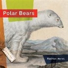 Rachael Hanel - Polar Bears