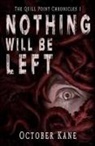 October Kane - Nothing Will Be Left