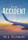 R. J. Tumlin - The Accident