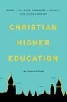 Theodore F Cockle, Theodore F. Cockle, Perry L Glanzer, PERRY L. GLANZER, Jessica Martin - Christian Higher Education