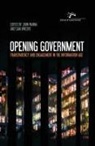 Sam Vincent, John Wanna - Opening Government: Transparency and Engagement in the Information Age