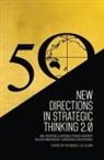 Russell W. Glenn - New Directions in Strategic Thinking 2.0: ANU Strategic & Defence Studies Centre's Golden Anniversary Conference Proceedings