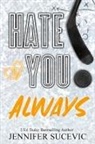 Jennifer Sucevic - Hate You Always (Special Edition)