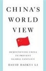 David Daokui Li - China's World View