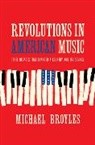 Michael Broyles, Michael (Florida State University) Broyles - Revolutions in American Music