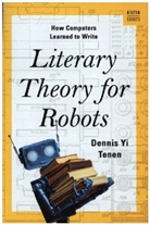 Dennis Yi Tenen, Dennis Yi (Columbia University) Tenen - Literary Theory for Robots - How Computers Learned to Write