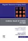 Minerva Becker, Minerva (Department of Radiology and Medical Informatics Becker, Becker Minerva, Valentina Garibotto - Clinical Value of Hybrid PET/MRI, An Issue of Magnetic Resonance Imaging Clinics of North America: Volume 31-4