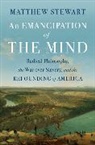 Matthew Stewart - An Emancipation of the Mind