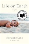 Dorianne Laux, Laux Dorianne - Life on Earth