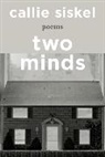 Callie Siskel - Two Minds