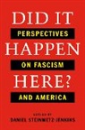 Daniel Steinmetz-Jenkins, Daniel (Wesleyan University) Steinmetz-Jenkins - Did It Happen Here?