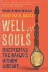 Kristina R Gaddy, Kristina R. Gaddy - Well of Souls