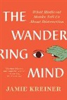 Jamie Kreiner, Jamie (University of Georgia) Kreiner - The Wandering Mind