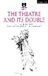 Antonin Artaud, Artaud Antonin, Mark Taylor-Batty, Mark Taylor-Batty - The Theatre and its Double