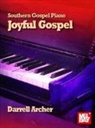 Darrell Archer - Southern Gospel Piano - Joyful Gospel