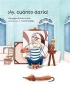 Georgina Lázaro León, Néstor Ocampo - ¡Ay, Cuánto Daría!