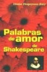 Denise Despeyroux, William Shakespeare - Palabras de amor de Shakespeare